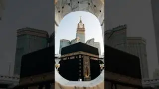 kaba ke Ronak beautiful manzar Islamic short YouTube my viral#foryou#global #islamicshorts#viral#fyp
