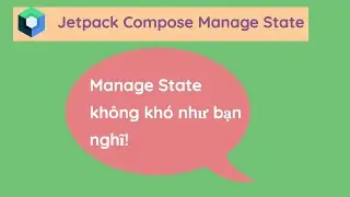 Jetpack Compose Manage State ( Phần 10)