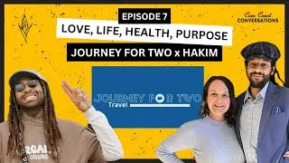 EPISODE #7 x Journey For Two
