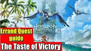 The Taste of Victory Horizon Forbidden West Errand Quest guide