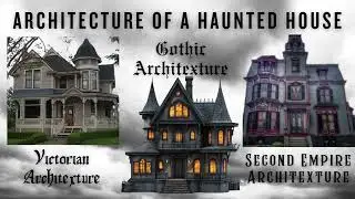 Haunted House Architecture | History & Styles for 4th Grade and Up