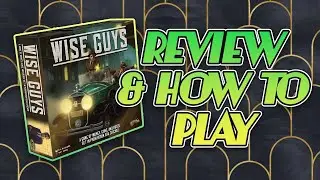 Wise Guys Review and How to Play | Prohibition Gangsters doing their crime thing!
