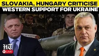 Live: Slovakia&rsquo;s Fico & Hungary&rsquo;s Orban Criticise West's Support For Ukraine After Trump-Putin Talks