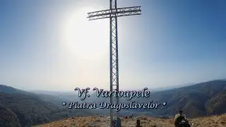 Traseu integral Vf. Dragoslavele (Vartoapele) - loc. Dragoslavele