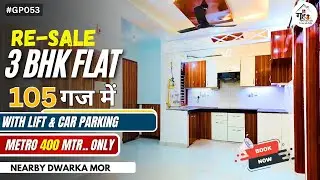 (Re-Sale Property) Spacious 3BHK Flat  | Nearby Metro Dwarka Mor | 3BHK Flat for sale
