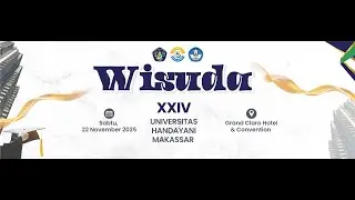 🔴LIVE - Wisuda Universitas Handayani Makassar  Ke XXIV Tahun 2025