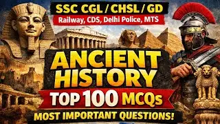 Ancient History Top 100 MCQs Questions For SSC RAILWAY UP POLICE JHARKHAND POLICE etc. #ssc #railway