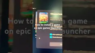 How to install a game on epic games launcher