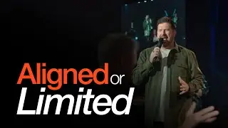 Aligned or Limited | Derek Dunn