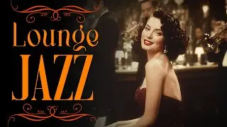 1930s Jazz Lounge &ndash; Vintage Jazz Bar & Old Classics Playlist