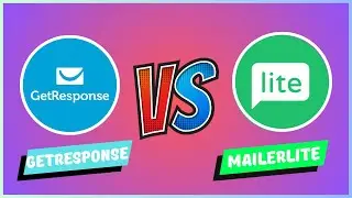 Which Email Marketing Software Is The Best? Comparing Getresponse VS Mailerlite 2024