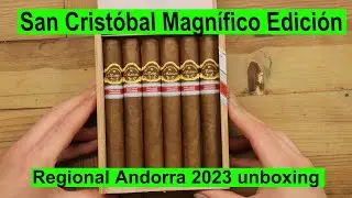 San Crist&oacute;bal Magn&iacute;fico Edici&oacute;n Regional Andorra 2023 cuban cigar unboxing