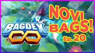 Bagdex: NOVIBAGS Ep. 20 !