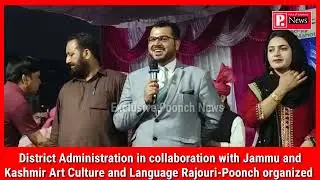 *District Administration in collaboration with Jammu and Kashmir Art Culture and Language Rajouri-Po