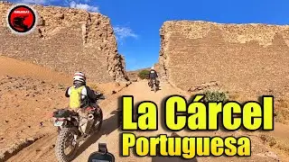 LA CARCEL PORTUGUESA. Marruecos en moto por offroad. Episodio 5