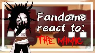 Fandoms REACT to: The Mimic Book 2 Chapter 3// episode 1