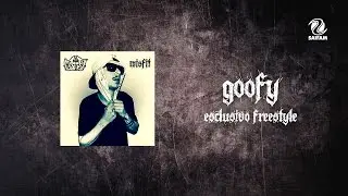 Goofy - Esclusivo Freestyle (Official Audio)