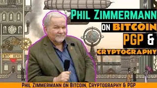S14 E15: Фил Циммерманн о биткойне, криптографии и PGP