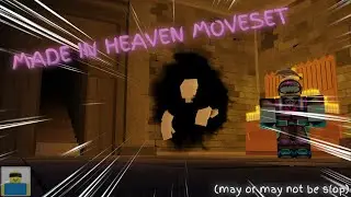 Made in Heaven (Enrico Pucci) | Jujutsu Shenanigans Skill Builder Moveset