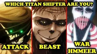 Which TITAN SHIFTER Are You? [ATTACK ON TITAN]