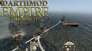 Empire: Total War Darthmod - Naval Battles