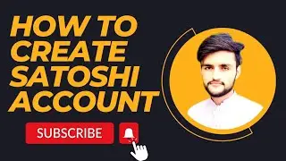 How To Create Satoshi Account | Satoshi Ki Mining Kesy Karein