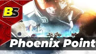 PHOENIX POINT ➤ Прохождение &mdash; ЧАСТЬ 1
