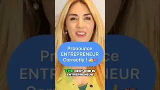 Pronounce &lsquo;Entrepreneur&rsquo; CORRECTLY in English! 🇬🇧🤪👅