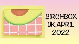 FULL REVEAL BIRCHBOX APRIL 2022 LINEUP PRODUCTS | SUBSCRIPTION BOX | UNBOXINGWITHJAYCA