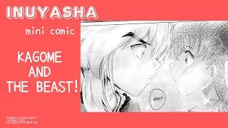 Inuyasha Mini Comic: “Kagome and the Beast”