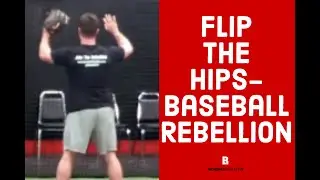 Flip the Hips - Baseball Rebellion
