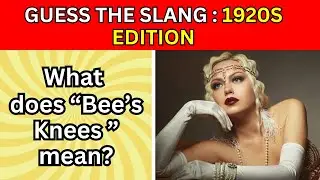 Can You Guess These 1920s Slang Words?