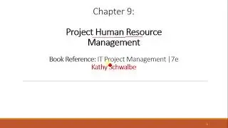 Project Human Resource Management | Kathy Schwalbe 7e