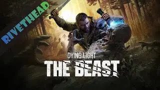 Dying Light The Beast - E7 - &laquo;Борьба с туманом!!&raquo;