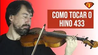 Como tocar o hino 433 no violino- Série Hinos de Jovens - Si b Maior - Aula 20