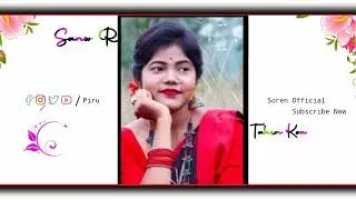 (Dular Kumba)New santali 🌿 what's app status video 2022/ PIRU SOREN OFFICIAL