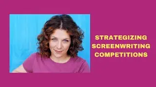 Screenwriting Tips: STRATEGIZING SCREENWRITING COMPETITIONS