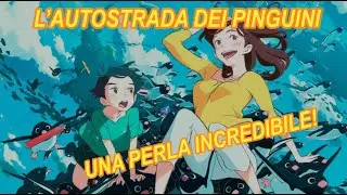 Penguin Highway - Un film di pinguini e sentimenti