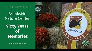 Brookside Nature Center: Sixty Years of Memories