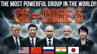 C5: Секретный альянс, который может править миром | США, Китай, Россия, Индия, Япония
