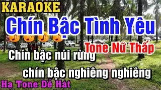 Karaoke Chín Bậc Tình Yêu Tone Nữ Thấp Hạ Tone Dễ Hát