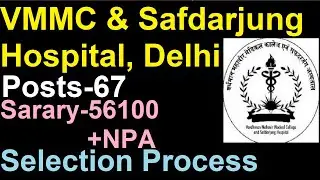VMMC & Safdarjung Hospital Recruitment For 67 Junior Resident Non PG Posts