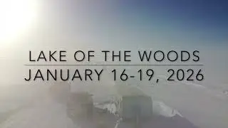 Lake of the Woods - Ice Fishing 2026