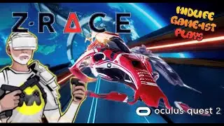 Z-Race - Meta Quest 2 - Futuristic racing ...........mmmmmmmeeeeeeeeeeoooooowwwwwww