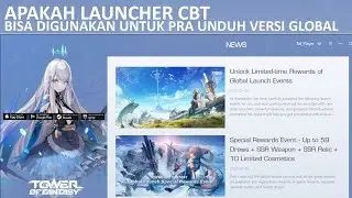 Apakah Launcher CBT TOF PC Bisa digunakan Untuk Versi Global
