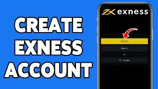 How To Create An Account On Exness 2024 | Exness Sign Up/Registration Guide