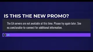 EA SERVERS DOWN = NEW RULEBREAKER PROMO??