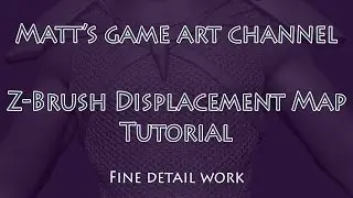 Zbrush Tutorial - Displacement Mapping