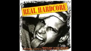 REAL HARDCORE - FULL ALBUM 73:46 MIN 1996 HD HQ HIGH QUALITY