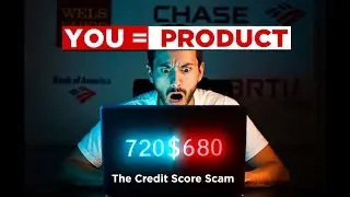 The Credit Score Scam: You&rsquo;re Not The Customer &mdash; You&rsquo;re The Product